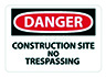 NMC-D248RB                     DANGER CONSTRUCTION SITE NO TRESPASSING 10X1